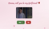 “Will You Be My Girlfriend” + Name app | She Can’t Say No!
